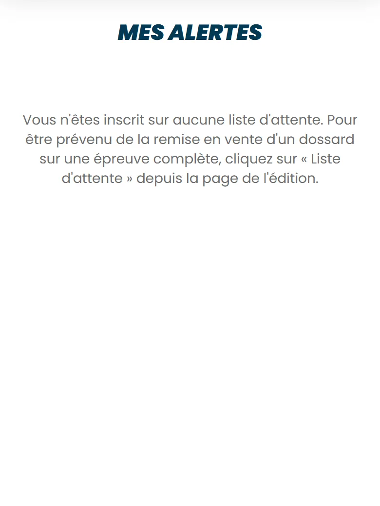 L'écran Mes alertes d'un participant qui n'est inscrit sur aucune liste d'attente