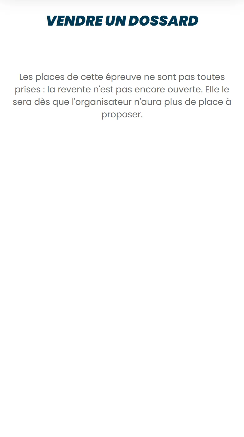 L'écran Vendre un dossard quand la revente n'est pas encore ouverte, avec la raison affichée